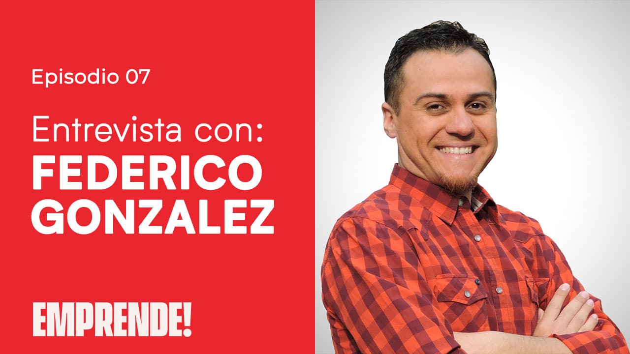Federico González - Emprende!