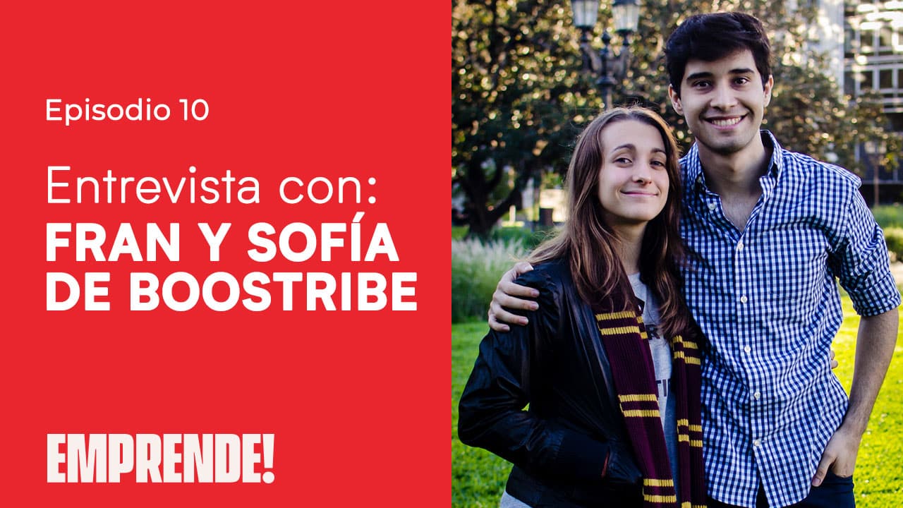 Entrevista con Sofía Giusiano y Francisco Pérez: Fundadores de Boostribe