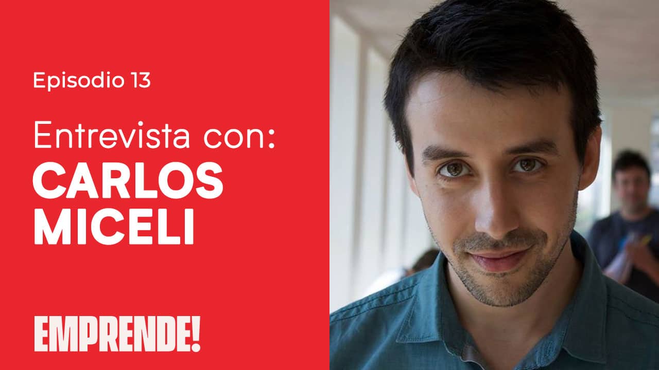 Carlos Miceli - Emprende!